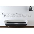 Wandtattoo Wandaufkleber Spruch EGAL WIE WEIT (100 x 15 cm)
