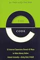 The E-Code: 34 Internet Superstars Reveal 44 Ways to Make Money Online Almost Instantly---Using Only Email
