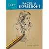 Draw Faces and Expressions (Draw Books)