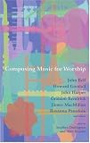 Composing Music for Worship