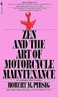 Zen and the Art of Motorcycle Maintenance: an Inquiry Into Values