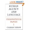 Philosophical Papers: Volume 1, Human Agency and Language (Philosophical Papers (Cambridge)) (v. 1)
