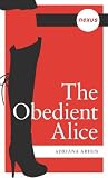 The Obedient Alice