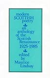Modern Scottish poetry : an anthology of the Scottish renaissance 1925-1985