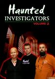 Haunted Investigators: Volume 2