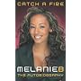 Catch a Fire: The Autobiography