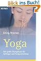 Yoga: Das gro�e �bungsbuch f�r Anf�nger und Fortgeschrittene