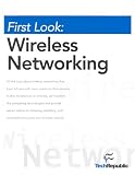First Look: Wireless Networking