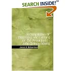 A Compilation of Messages and Letters of the Presidents - John Quincy... by  James D. Richardson