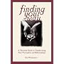 Finding Your Way: A Christian Guide to Transforming Your Personality Relationships