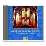 Gegr�sset seist du, K�nigin, 1 Audio-CD