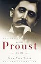 Marcel Proust: A Life