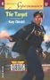 The Target : The Guardians (Harlequin Superromance No. 1131)