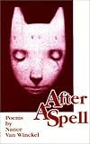 After a Spell: Poems (Miami University Press Poetry Series)