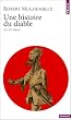 Une histoire du diable, XIIe-XXe si�cle