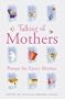 Talking of Mothers: Poems for Every Mother (Everyman Poetry)