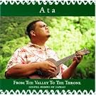 From the Valley to the Throne Gospel Hymns Hawaii