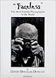 Faceless: The Most Famous Photographer in the World