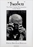 Faceless: The Most Famous Photographer in the World