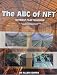 The ABC of NFT