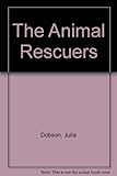 The animal rescuers : a Crisp twins adventure