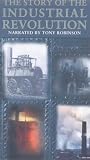 The Story Of The Industrial Revolution