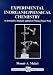 Experimental Inorganic/Physical Chemistry: An Investigative, Integrated Approach to Practical Project Work (Horwood Series in Chemical Science)