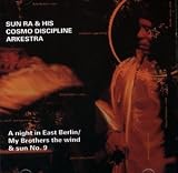 A Night in East Berlin/My Brothers the Wind and the Sun