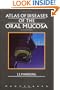 Atlas of Diseases of the Oral Mucosa
