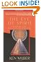The Eye of Spirit: An Integral Vision for a World Gone Slightly Mad