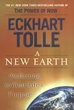 A New Earth: Awakening to Your Lifes Purpose