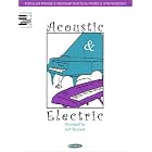 Click here to buy Acoustic and Electric: Popular Praise and Worship Duets for Piano and Synthesizer by  Jeff Bennett.