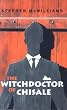 The Witchdoctor of Chisale