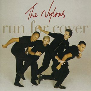 The Nylons - Run for Cover - Zortam Music