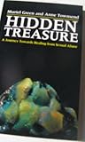 Hidden treasure : a journey towards healing from sexual abuse