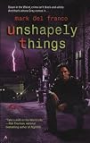 Unshapely Things
