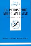 La philosophie négro-africaine