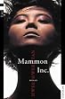 Mammon Inc.
