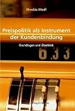 Preispolitik als Instrument der Kundenbindung: Grundlagen und Überblick