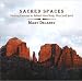 Music : Sacred Spaces: Healing Exercises to Refresh Your Body, Mind and Spirit