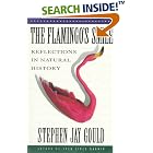 Click here to buy The Flamingo's Smile: Reflections in Natural History by  Stephen Jay Gould.