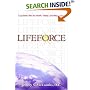 Lifeforce: A Dynamic Plan for Health, Vitality, and Weight Loss