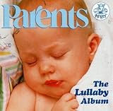 Parents: The Lullaby Album