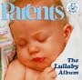 Parents The Lullaby Album