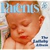 Parents The Lullaby Album