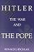 Hitler, the War, and the Pope