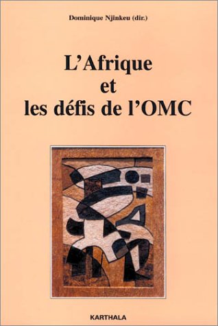 L'Afrique et les défis de l'OMC