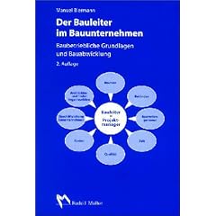 Der Bauleiter im Bauunternehmen (Gebundene Ausgabe)