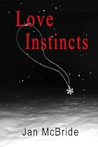 Love Instincts-From Free Kindle Books Library Click to Download Free Kindle Book -> Love Instincts
