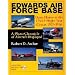 Edwards Air Force Base: Open House at the USAF Flight Test Center 1957-1966: A Photo Chronicle of Aircraft Displayed (Schiffer Military History)